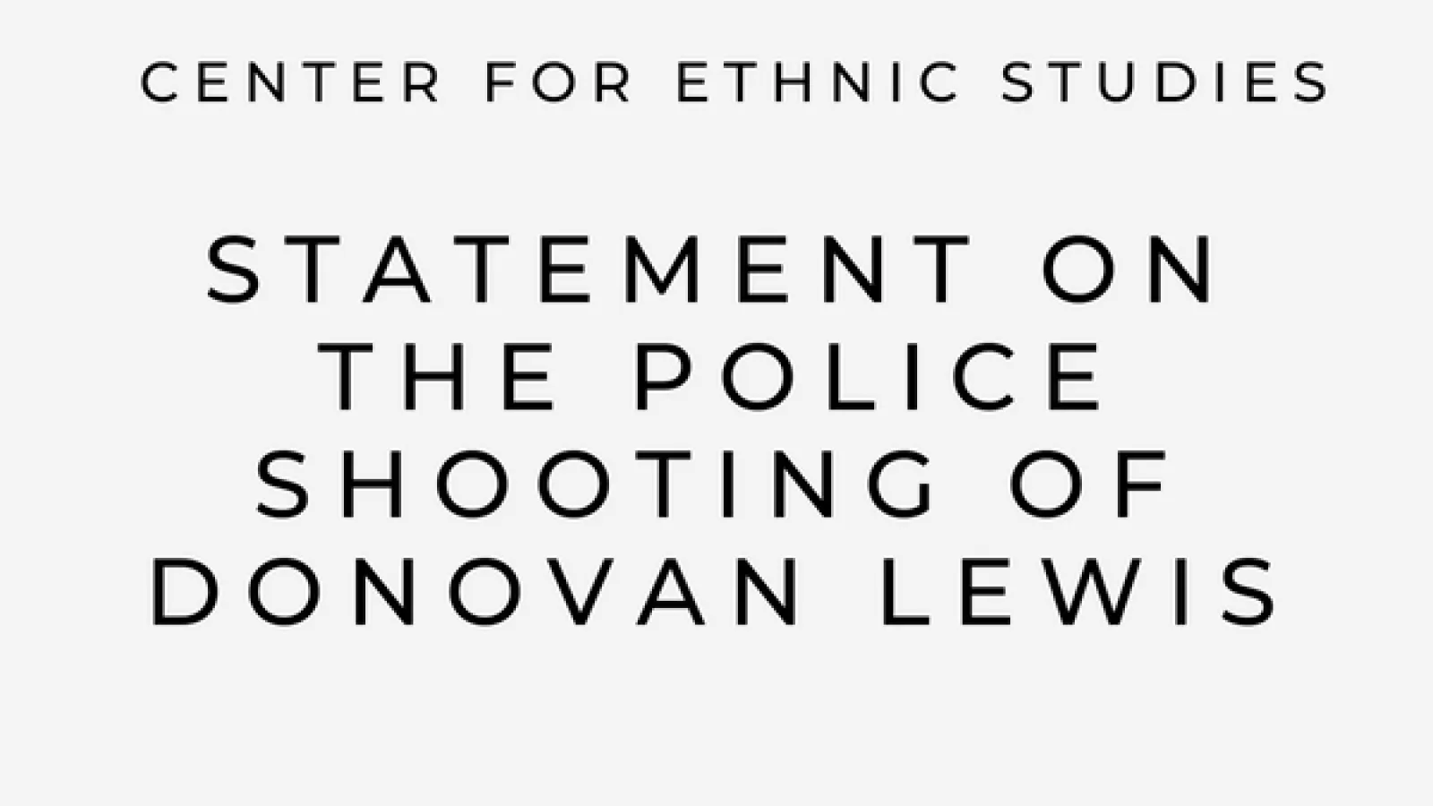 Statement on the police shooting of donovan lewis