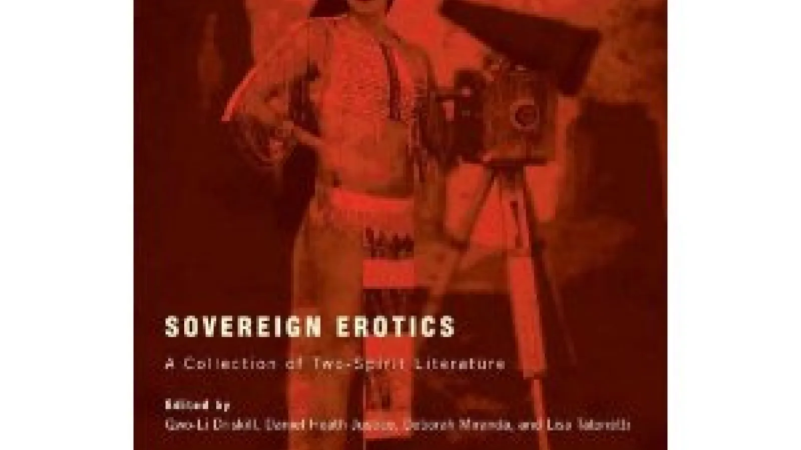 Cover of book Sovereign Erotics: A Collection of Two-Spirit Literature