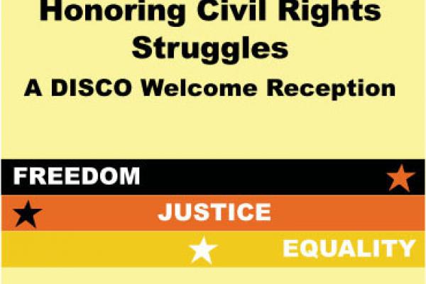 Honoring Civil Rights Struggles: 2014-2015 DISCO Welcome Reception